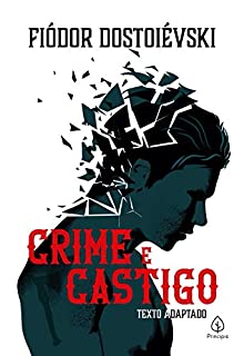 Crime e castigo (Clássicos da literatura mundial)