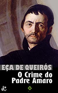 Livro O Crime do Padre Amaro: Com crítica de Ramalho Ortigão