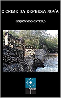 Livro O Crime da Represa Nova (Coleção "O Amor pelas Palavras" Livro 42)