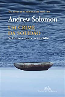 Livro Um crime da solidão: Reflexões sobre o suicídio