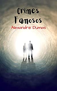 Livro Crimes Famosos: Compilação histórica de alguns dos crimes mais hediondos e macabros cometidos naquela época.