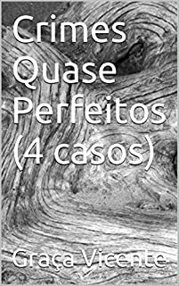 Livro Crimes Quase Perfeitos (4 casos)