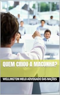 Livro QUEM CRIOU A MACONHA?