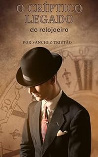 Livro O críptico legado do relojoeiro