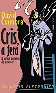 Livro Cris, a Fera: e Outras Mulheres de Arrepiar