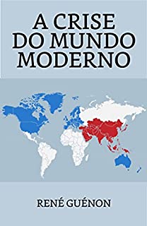 Livro A Crise do Mundo Moderno