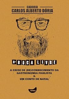 Livro A crise de (re)conhecimento da gastronomia paulista & Um conto de natal