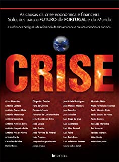 Livro Crise - Soluções para o Futuro de Portugal e do Mundo