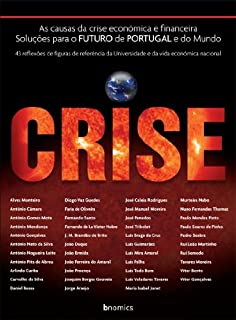 Livro Crise - Soluções para o Futuro de Portugal e do Mundo