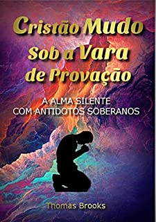 Livro Cristão Mudo Sob A Vara De Provação