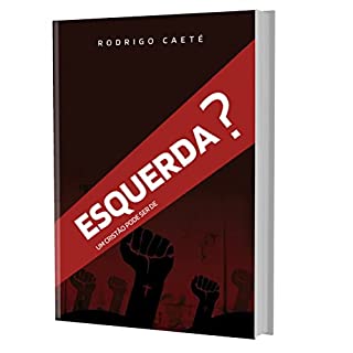 Livro Um cristão pode ser de esquerda?