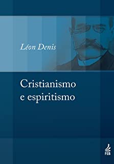 Livro Cristianismo e espiritismo