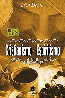 Livro Cristianismo e Espiritismo
