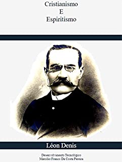 Livro Cristianismo e Espiritismo