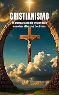 Livro Cristianismo: As Muitas Faces da Cristandade