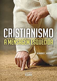 Livro Cristianismo: a mensagem esquecida