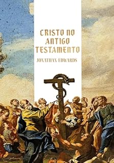 Livro Cristo no Antigo Testamento