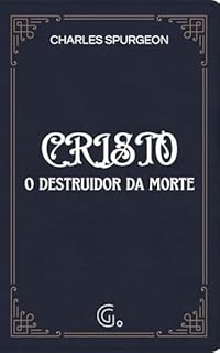 Livro Cristo: o destruidor da morte