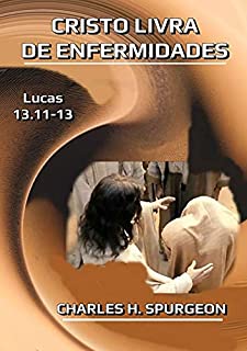 Livro Cristo Livra De Enfermidades