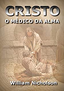 Livro Cristo, O Médico Da Alma