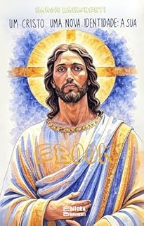 Livro Um Cristo. Uma Nova Identidade: A Sua