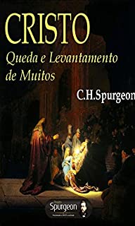 Cristo: Queda e Levantamento de Muitos