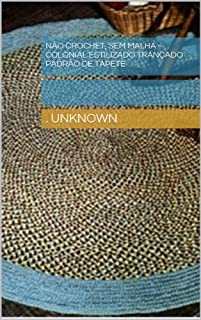 Livro Não Crochet, sem malha - Colonial estilizado trançado padrão de tapete