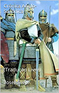 Crônica Anglo-Saxônica: (Tradução Livre)