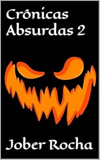 Livro Crônicas Absurdas 2