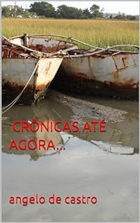 Livro CRÔNICAS ATÉ AGORA...