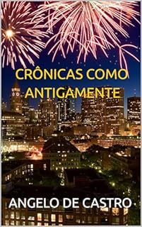 Livro CRÔNICAS COMO ANTIGAMENTE