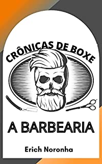 Livro Crônicas de Boxe: A Barbearia