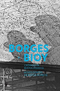 Livro Crônicas de Bustos Domecq | Novos contos de Bustos Domecq