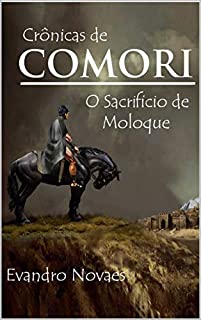 Livro Crônicas de Comori - O Sacrifício de Moloque