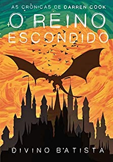 Livro As Crônicas de Darren Cook - O Reino Escondido: 1