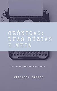 Livro Crônicas: Duas dúzias e meia