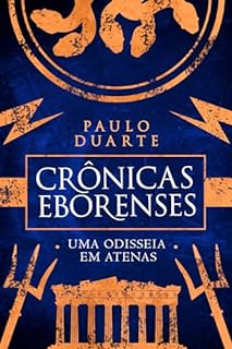Livro Crônicas Eborenses: Uma Odisseia em Atenas