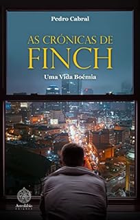 As Crónicas de Finch: Uma Vida Boémia
