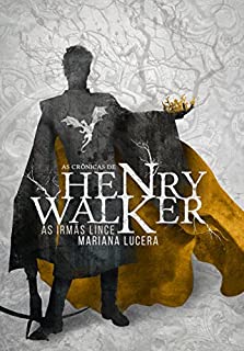 Livro As Crônicas de Henry Walker: As irmãs Lince