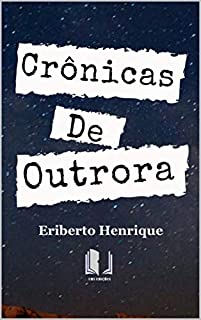 Livro Crônicas de Outrora