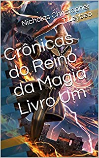 Livro Crônicas do Reino da Magia Livro Um