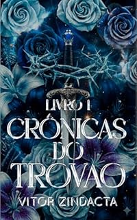 Livro As crônicas do Trovão: LIVRO 01