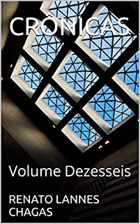 Livro CRÔNICAS : Volume Dezesseis