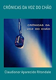 Livro CrÔnicas Da Voz Do ChÃo