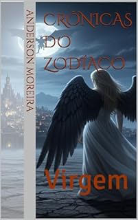 Crônicas do Zodíaco: Virgem