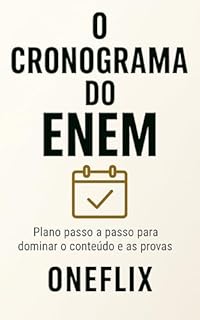 O Cronograma do ENEM: Monte seu Plano de Estudo com Base na Matriz de Incidência e nos Seus Pontos Fracos (Jornada Enem)