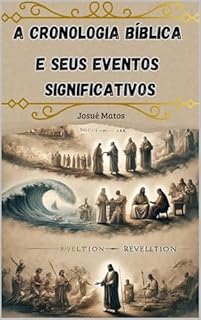 Livro A Cronologia Bíblica e Seus Eventos Significativos