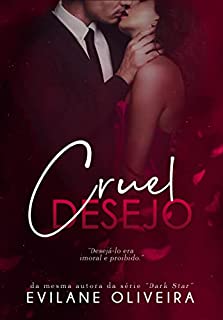 Livro Cruel Desejo (LIVRO ÚNICO)