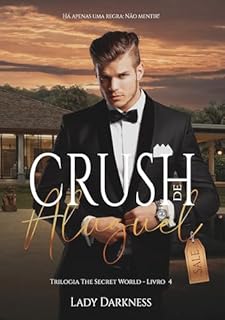 Livro Crush de Aluguel (The Secret World Livro 4)