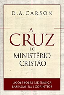 Livro A Cruz e o Ministério Cristão